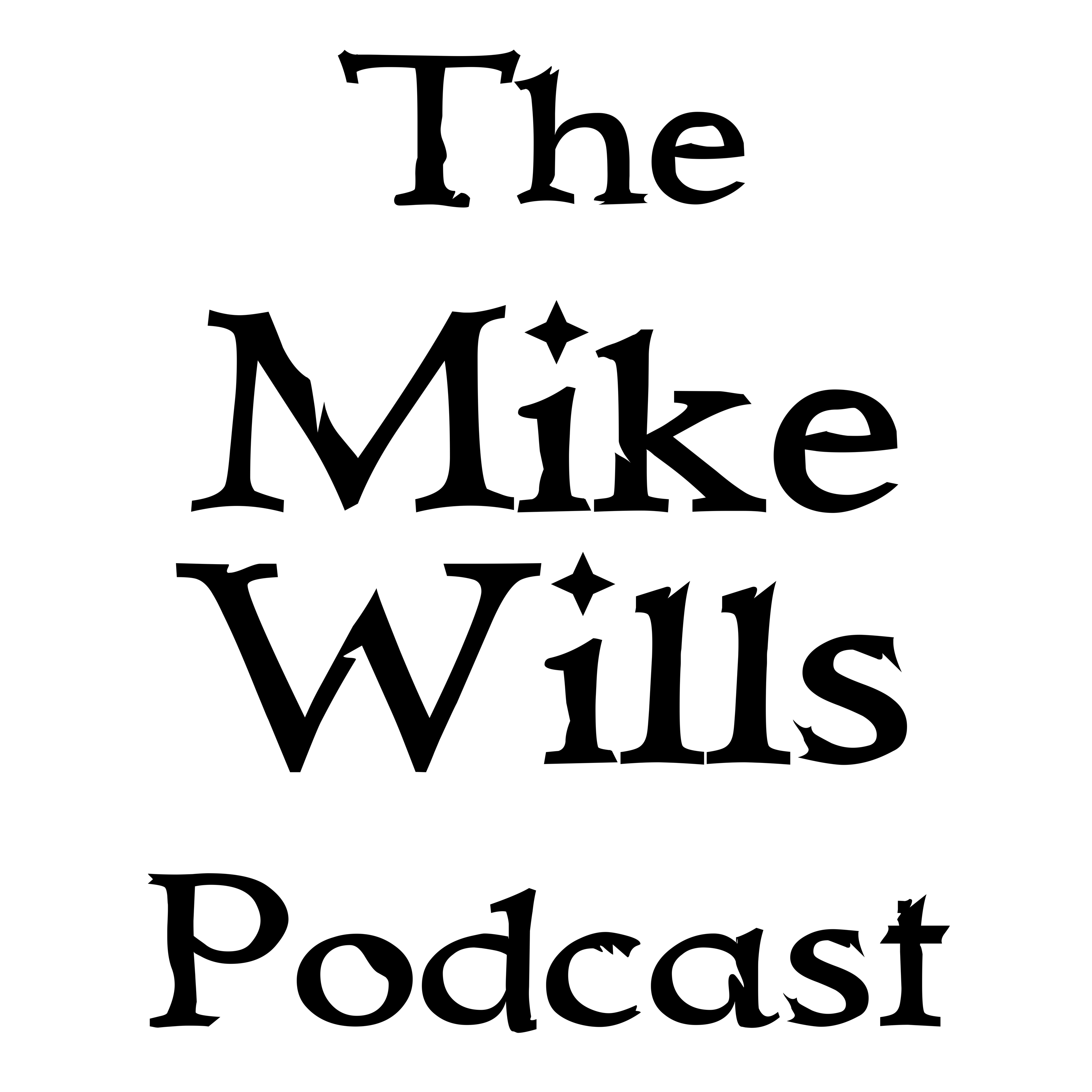 Mike Wills Podcast