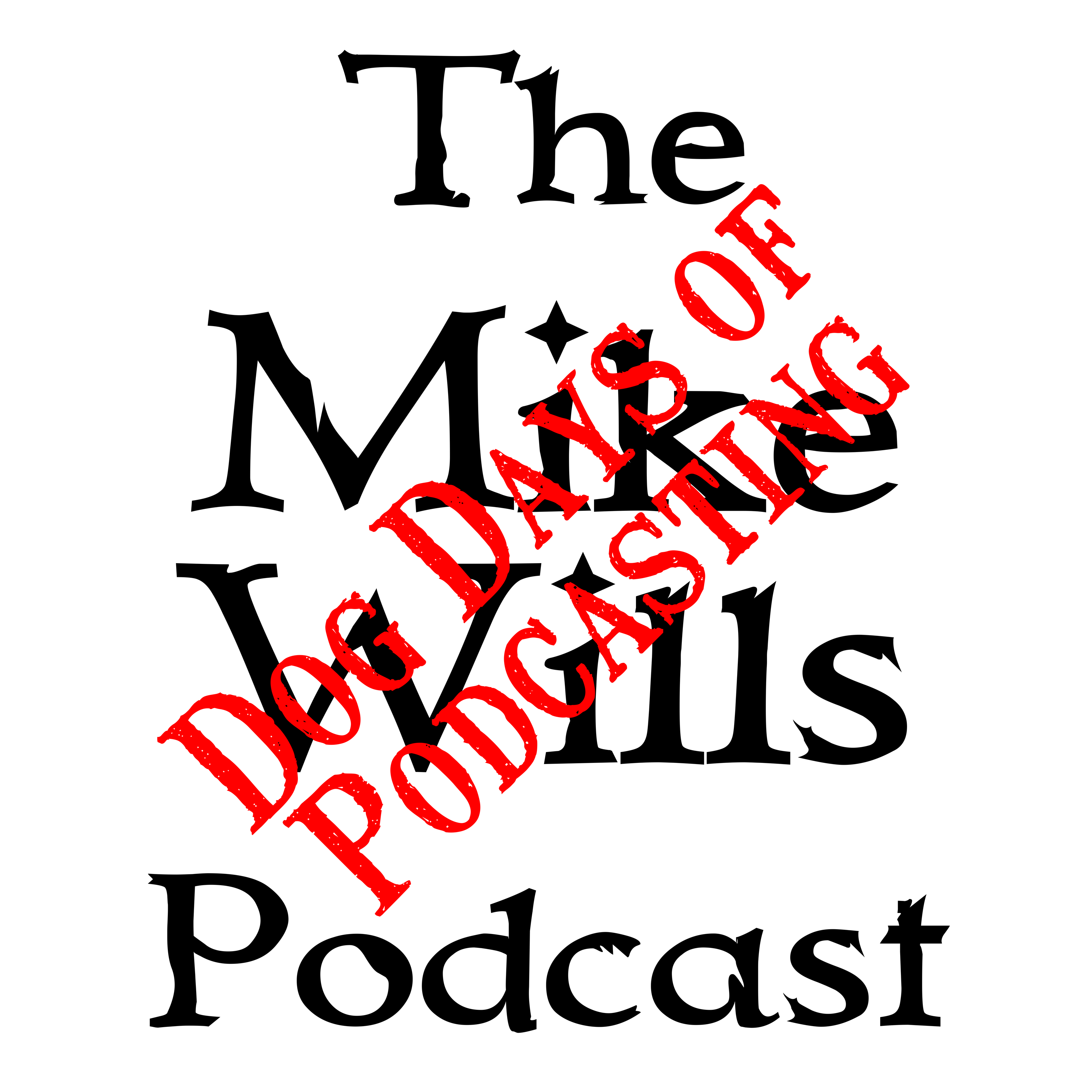 Mike Wills Podcast - Dog Days of Podcasting Logo